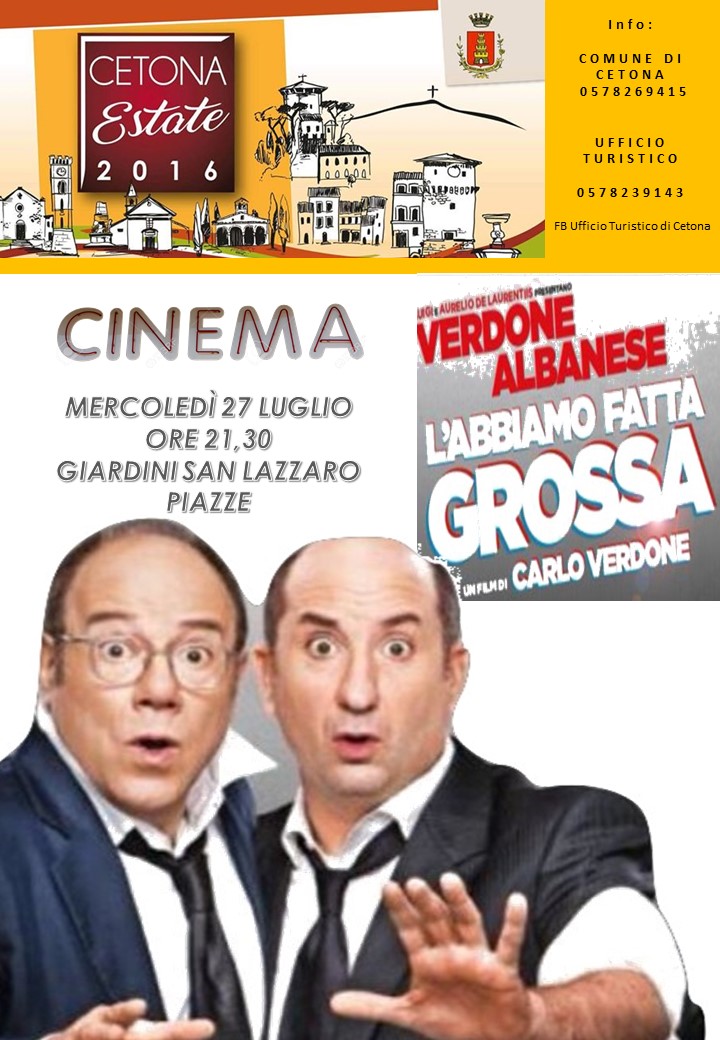 Cinema Cetona estate 2016 LABBIAMO FATTA GROSSA DI CARLO VERDONE